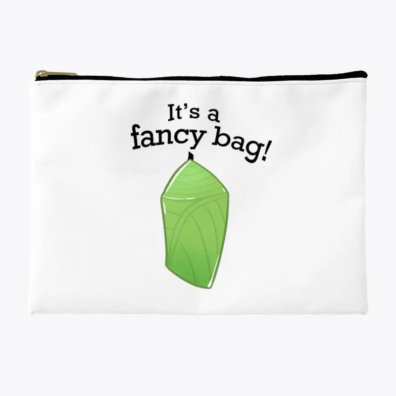 It's A Fancy Bag